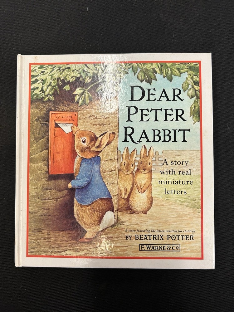 Dear Peter Rabbit: A Story with Real Miniature Letters By Beatri
