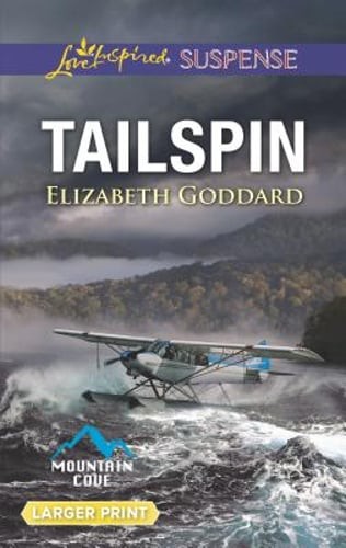 Tailspin by Elizabeth Goddard: Used