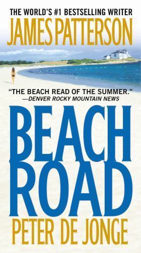 Beach Road, Paperback by Patterson, James; De Jonge, Peter, Used Good Conditi...