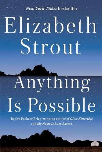 Anything Is Possible: A Novel - Hardcover, by Strout Elizabeth - Acceptable j