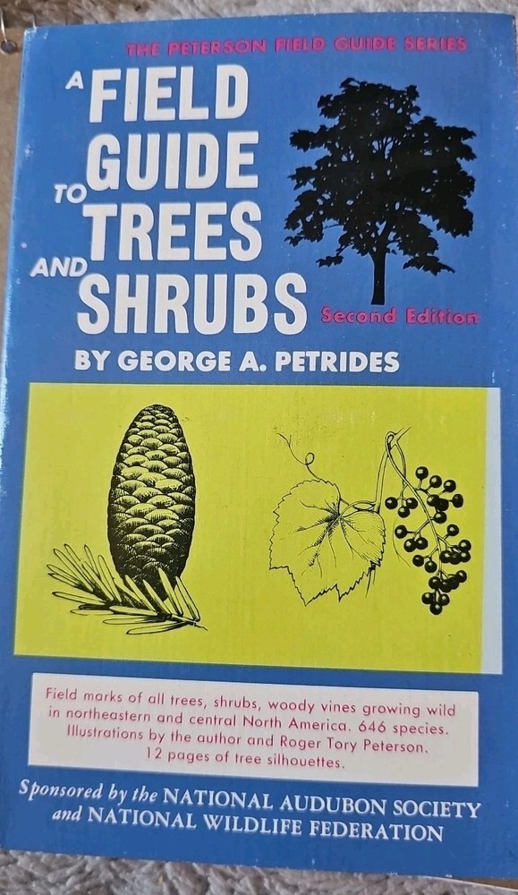 A FIELD GUIDE TO TREES AND SHRUBS * 1972 Peterson Field Guide *  PB Book