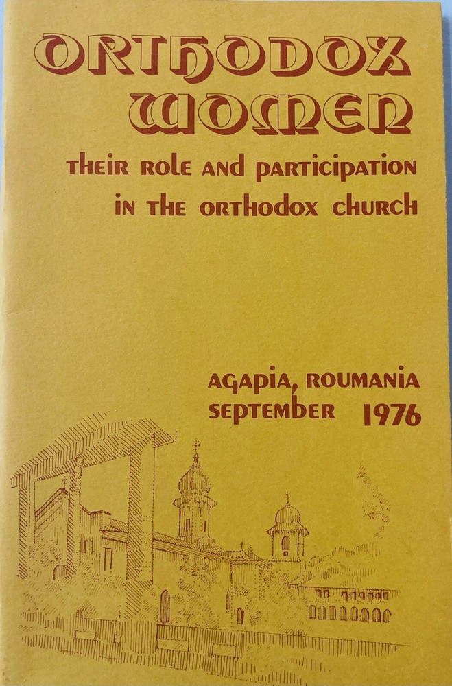 Orthodox Women: Their Role and Participation in the Orthodox Church