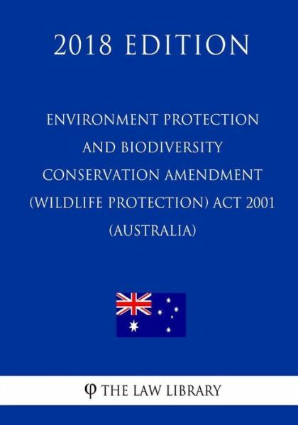 Environment Protection Biodiversity Conservation Amendment For Wildlife Protection