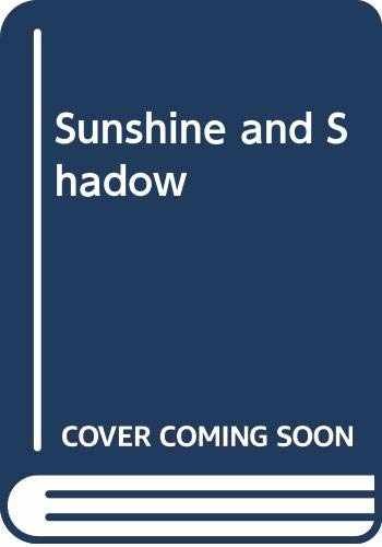 Sunshine and Shadow - Paperback, by Harrington Kathleen - Very Good