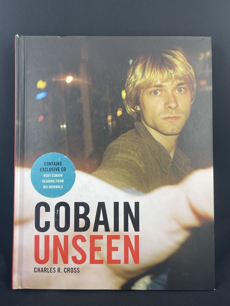 Cobain Unseen by Charles R. Cross (2008 Hardcover) All Inserts Included complete