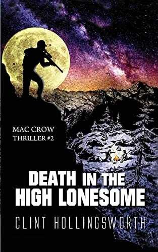 Death In The High Lonesome (Mac - Paperback, by Hollingsworth Clint - Very Good