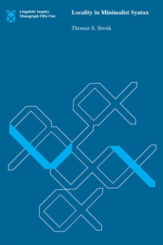 Locality in Minimalist Syntax by Thomas S Stroik: Used