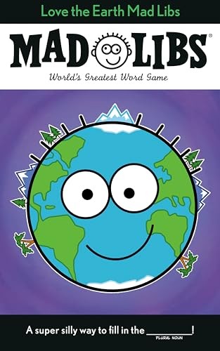 Love the Earth Mad Libs: World's Grea..., Powell, Corey