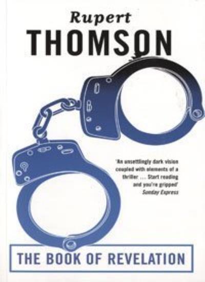 The Book of Revelation (Bloomsbury Paperbacks) By Rupert Thomson