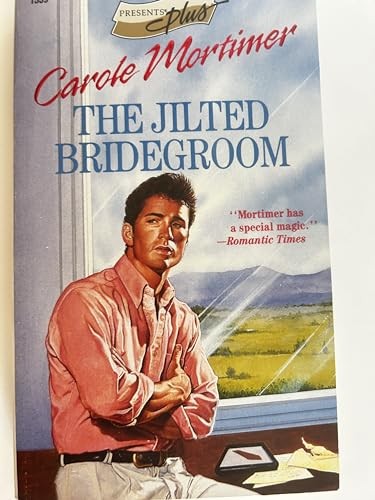 Jilted Bridegroom - Paperback By Carole Mortimer - GOOD