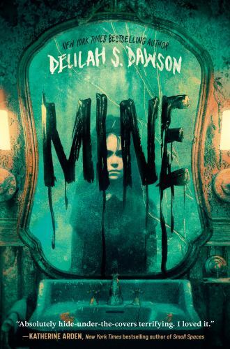 Mine, USED-Very Good, Dawson, Delilah S.