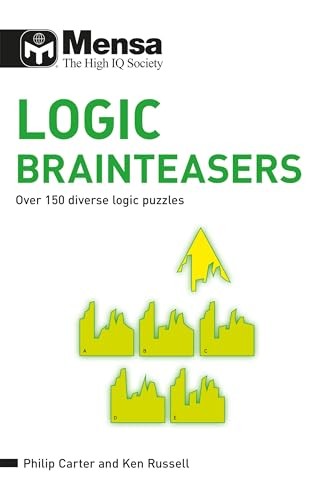 Mensa Logic Brainteasers: Over 150 Diverse Logic Puzzles by Carter, Philip J.FREE US DELIVERY | ISBN: 1847328318 | Quality Books