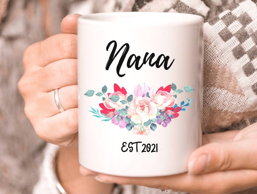 Nana Est 2021 Mug New Grandma Mug New Grandmother Gift Gift Grandmother