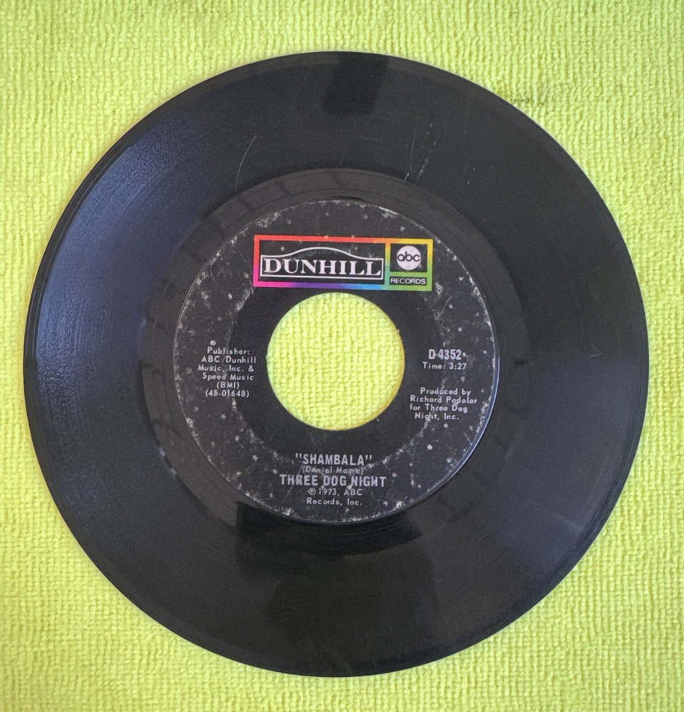 Three Dog Night: Shambala / Our “B” Side, 45rpm, 1973