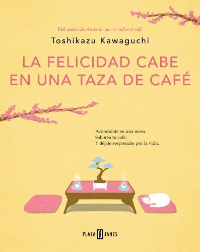 La felicidad cabe en una taza de café/ Tales from the Cafe, Paperback by Kawa...
