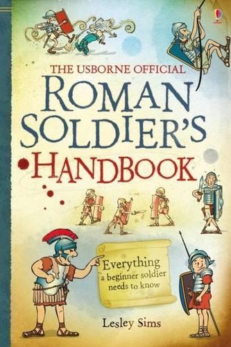 Roman Soldier's Handbook (Usborne Handbook) by Lesley Sims Spiral bound Book TheFREE US DELIVERY | ISBN: 0746099495 | Quality Books