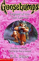 Legend of the Lost Legend (Goosebumps) By R.L. STINE