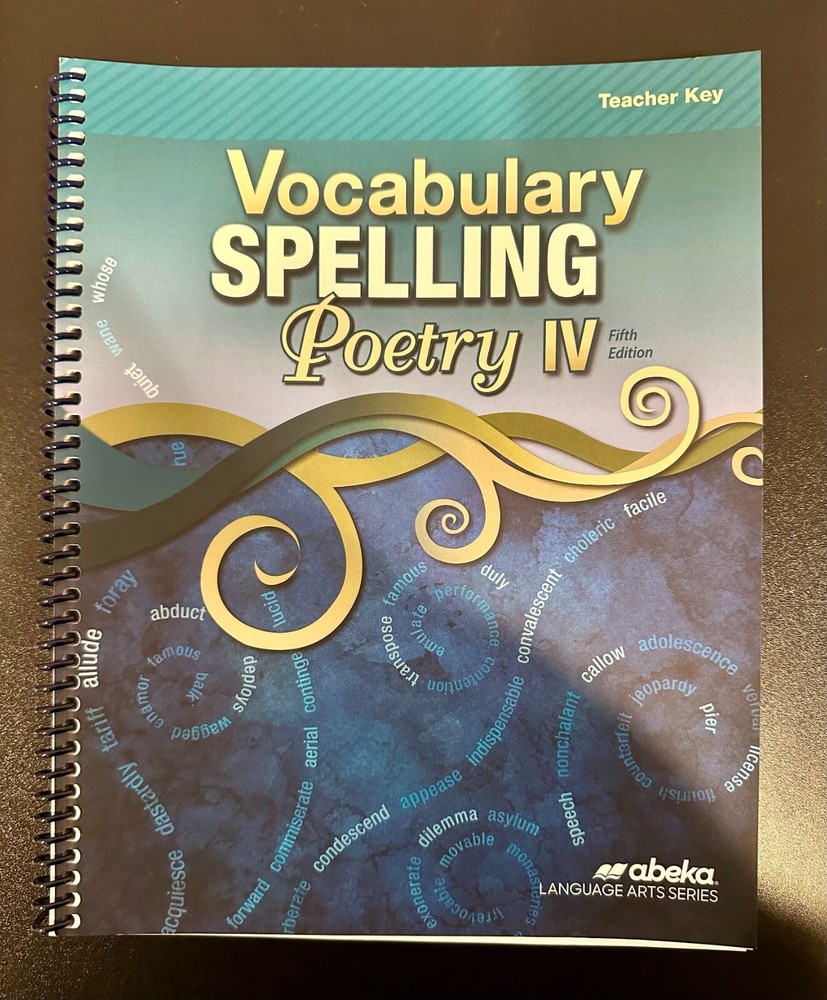 ABEKA - Vocabulary Spelling Poetry IV - Teacher Key 5th Edition