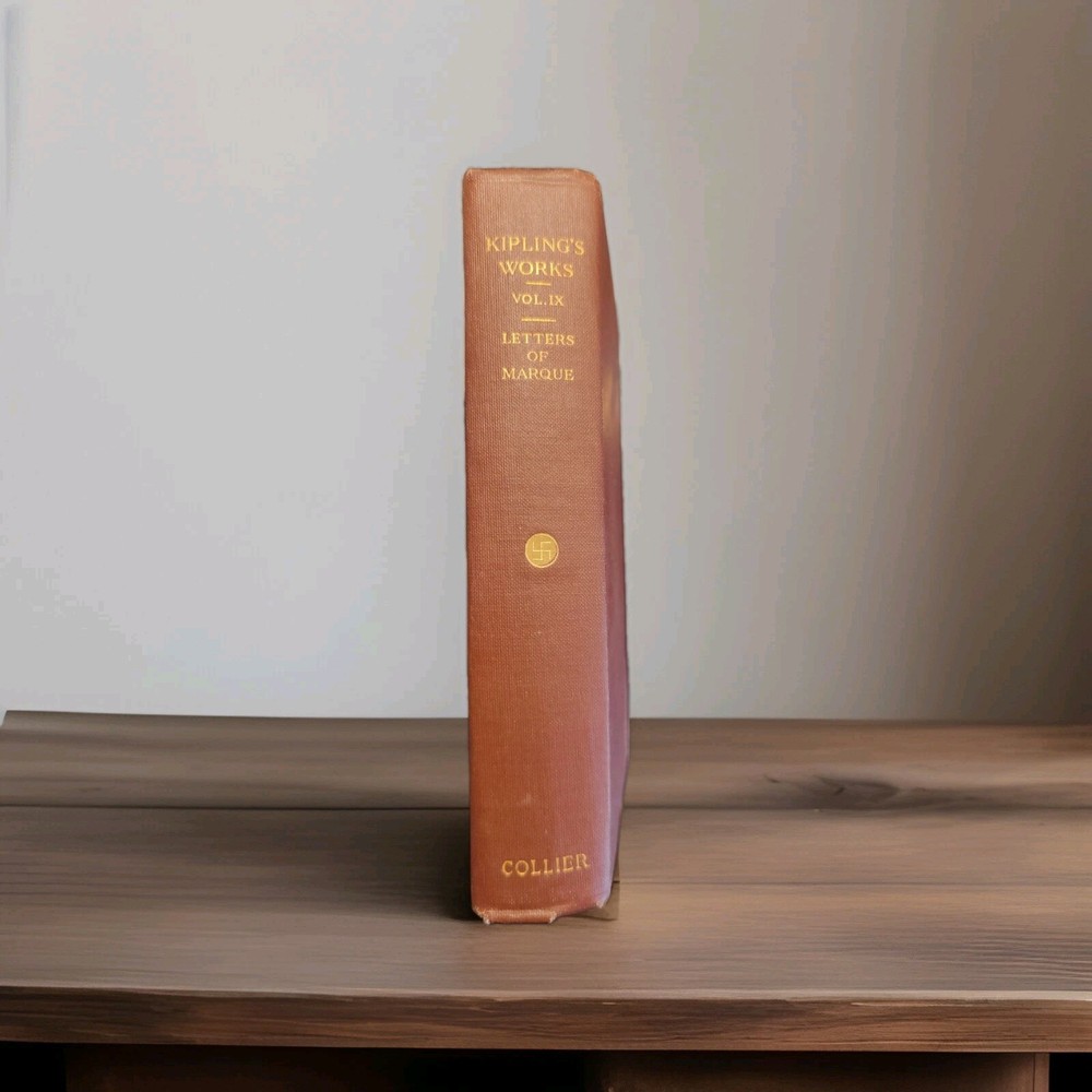 1900 Rudyard Kipling: Letters of Marque - The Sahib Edition - Hard Cover