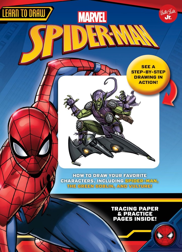 Learn to Draw Marvel Spider-Man: How to draw your favorite characters, inclu...