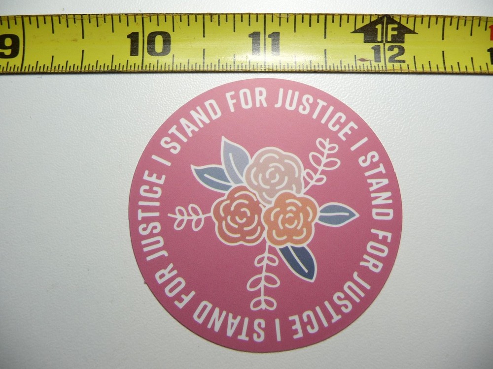 Stand for Justice Motivational Decal Sticker Positive Attitude