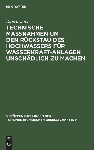 Danckwerts Technische Massnahmen Um Den Rückstau Des Hochwassers Für  (Hardback)