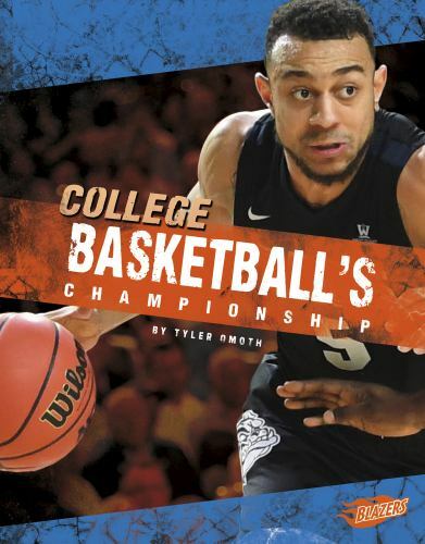College Basketball's Championship, Library by Omoth, Tyler, Like New Used, Fr...
