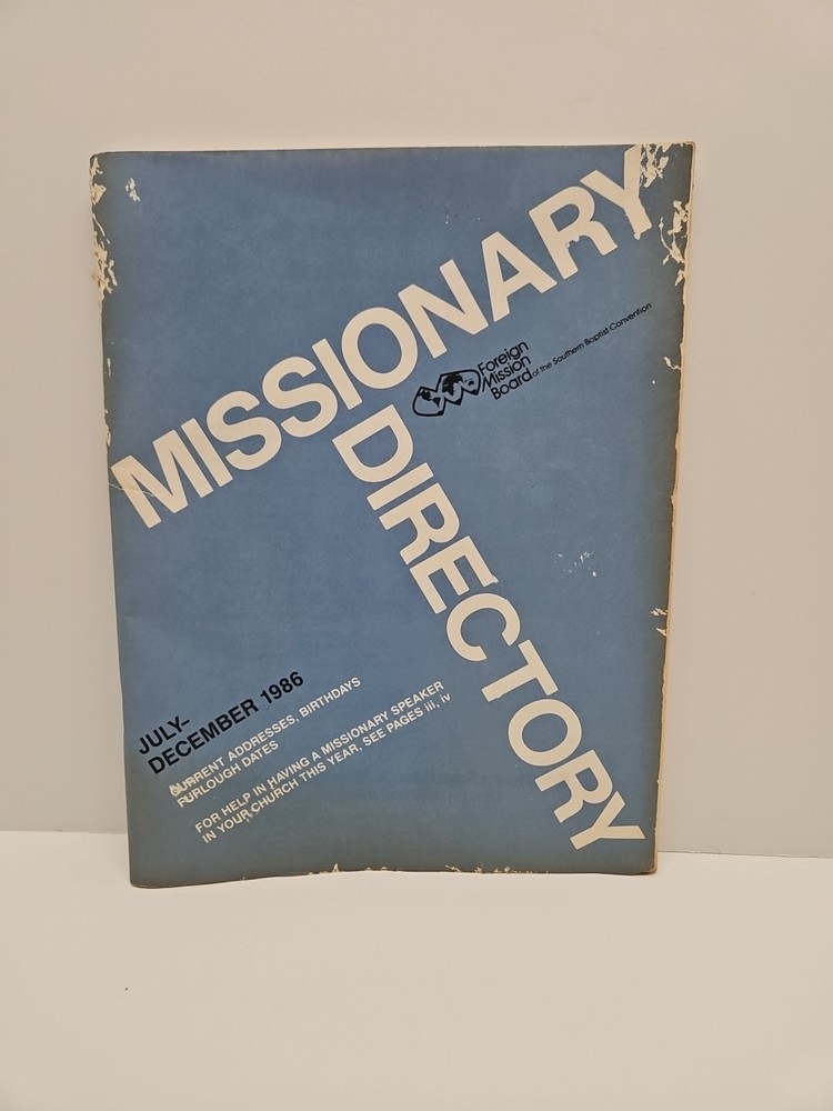 Foreign Mission Board Southern Baptist Convention Missionary Directory Vtg 1986