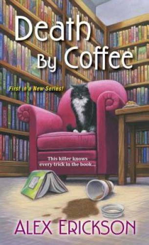 Death by Coffee (A Bookstore Cafe Mystery) - Mass Market Paperback - GOOD