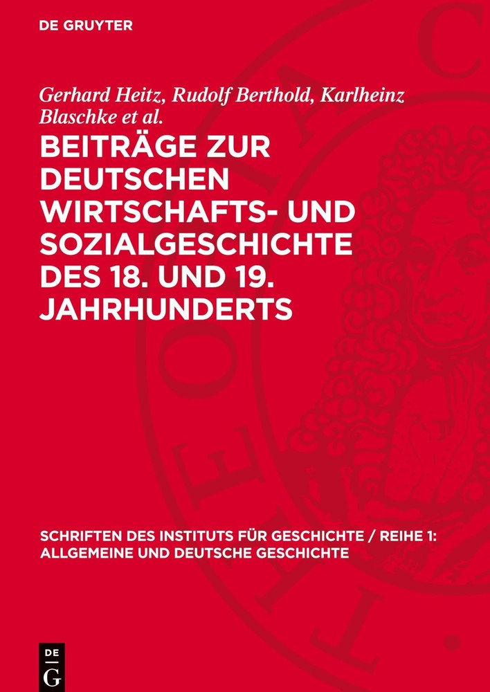 Beiträge Zur Deutschen Wirtschafts- Und Sozialgeschichte Des 18. Und  (Hardback)