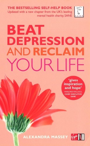 Beat Depression and Reclaim Your Life by Massey, Alexandra Paperback Book TheFREE US DELIVERY | ISBN: 075350989X | Quality Books