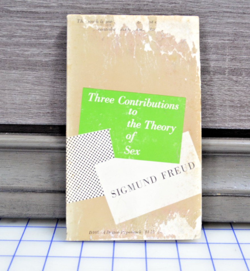 Three Contributions to the Theory of Sex-Sigmund Freud