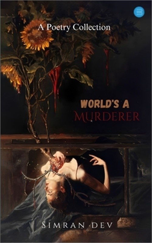 World's a Murderer (Paperback or Softback)