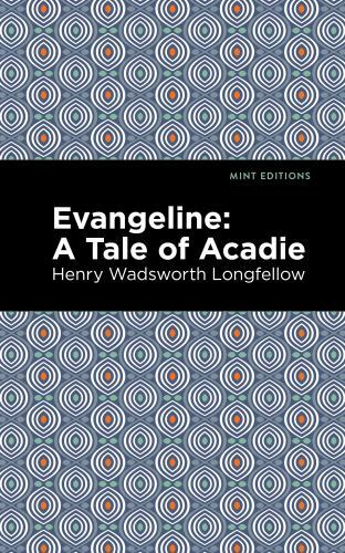 Evangeline : A Tale of Acadie, Paperback by Longfellow, Henry Wadsworth, Like...
