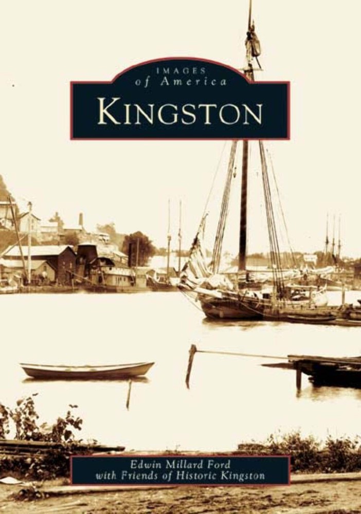 NEW Arcadia Publishing Kingston, NY 9780738536811 Images of America Trade Paperb