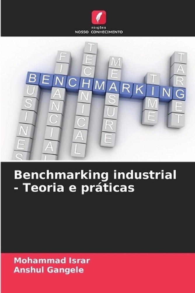 Benchmarking industrial - Teoria e prticas by Mohammad Israr (Portuguese) Paperb