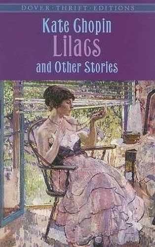 Lilacs and Other Stories (Dover Thrift - Paperback, by Kate Chopin - Acceptable