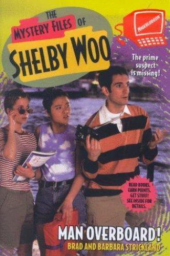 Man Overboard (Mystery Files of Shelby Woo) by Strickland, Brad, Very Good Book