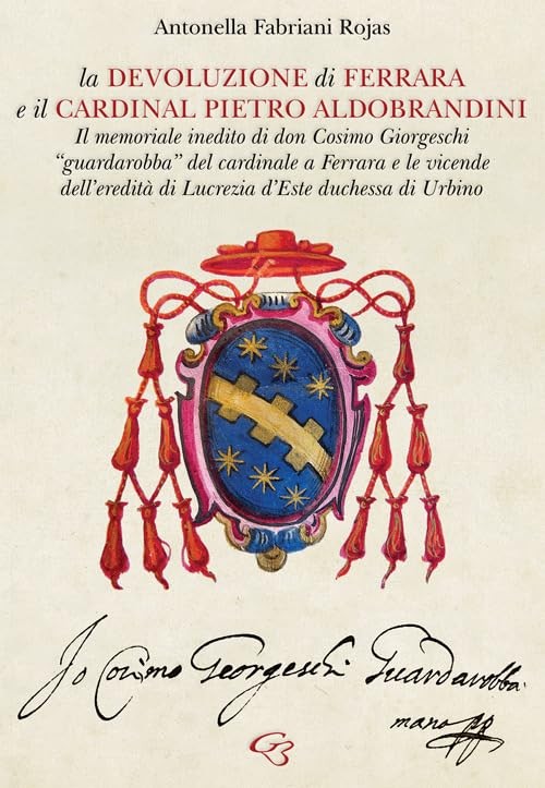 Antonella Fabri La Devoluzione di Ferrara e il cardinal Pietro Aldob (Paperback)Another great item from Rarewaves USA | Free delivery!