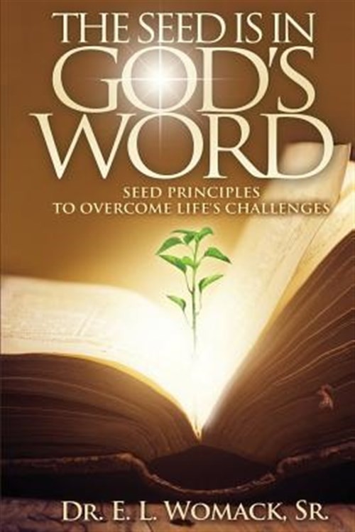 The Seed Is in God's Word by Womack Sr, Dr E. L., Like New Used, Free shippin...