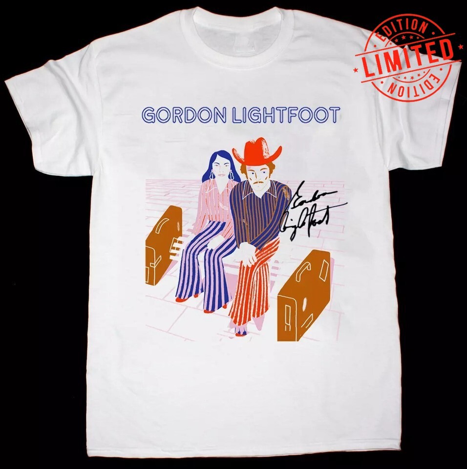 New Gordon Lightfoot Gift For Fan White All size Unisex T-Shirt