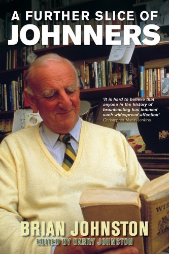A Further Slice of Johnners By Brian Johnston