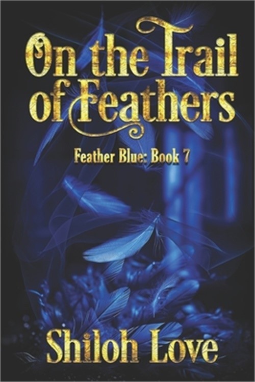 On the Trail of Feathers (Paperback or Softback)