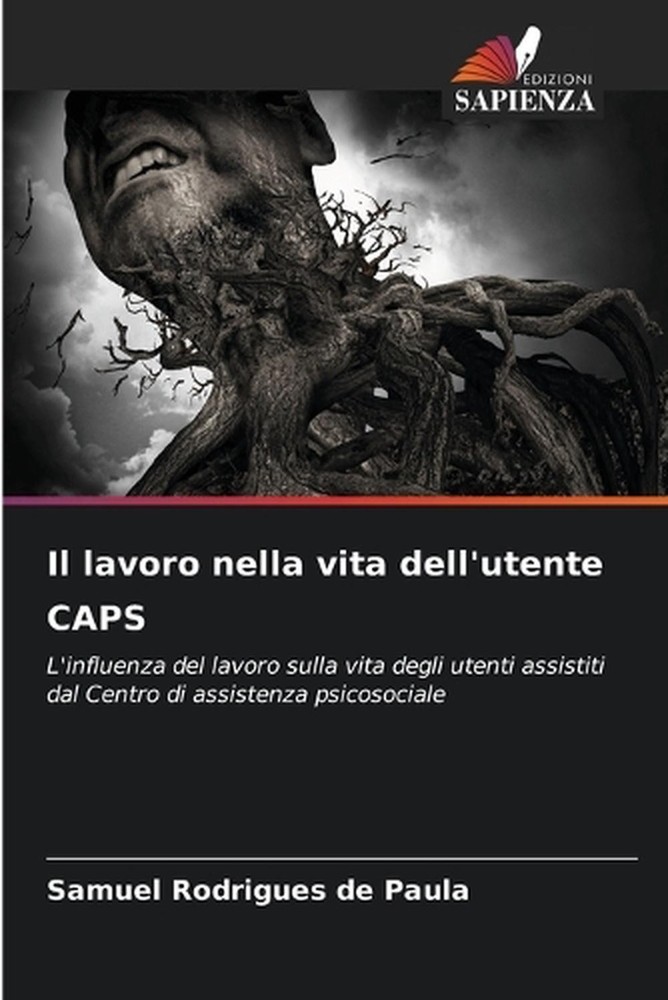 Il lavoro nella vita dell'utente CAPS by Samuel Rodrigues de Paula (Italian) Pap