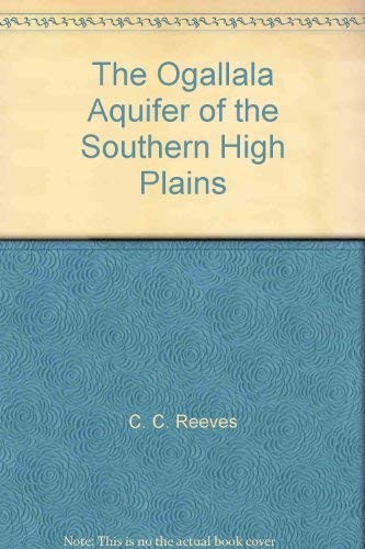 The Ogallala Aquifer of the Southern High Plains