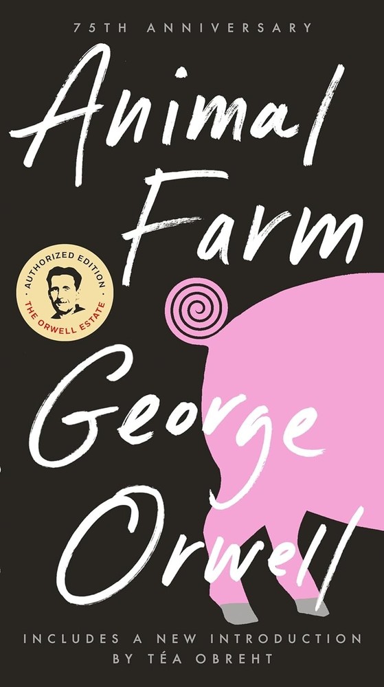 Animal Farm (75th Anniversary Edition) by George Orwell - Mass Market Paperback