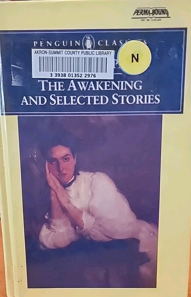 The Awakening and Selected Short Stories By Kate Chopin (1986, Permabound)