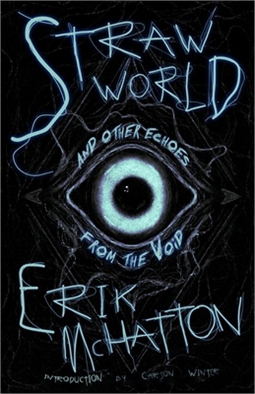 Straw World and Other Echoes from the Void (Paperback or Softback)