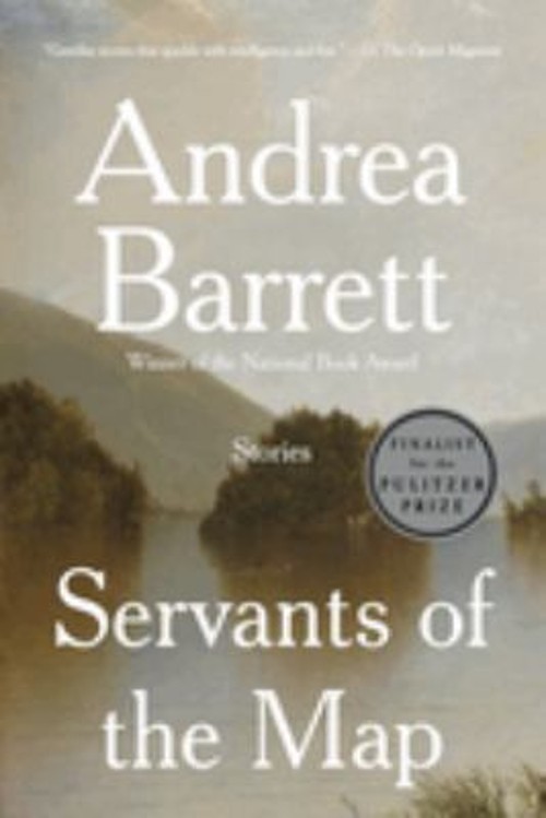 Servants of the Map Stories Paperback Andrea BarrettFree US Delivery | ISBN:0393323579
