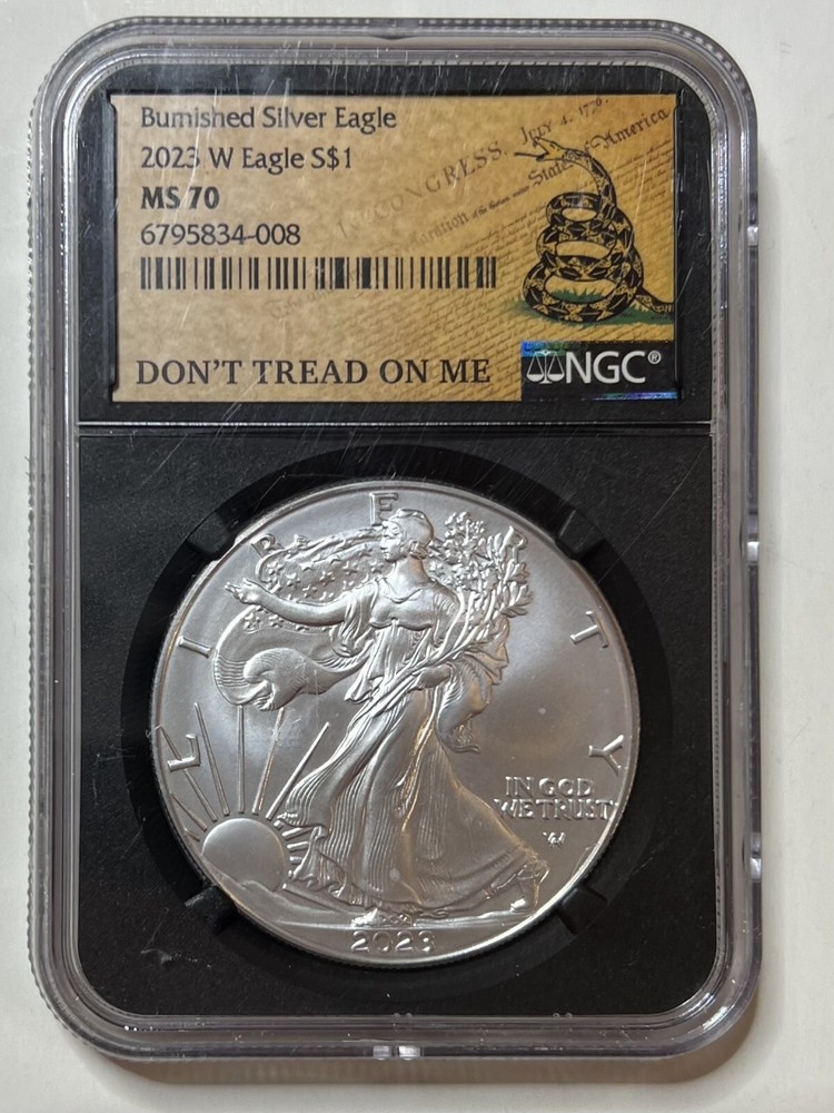 2023 1 oz Burnished Silver Eagle $1 NGC MS 70 Don't Tread on Me  
